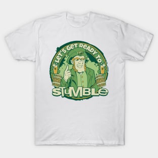 St Patrick’s let’s get ready to stumble leprechaun T-Shirt